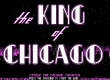 King of Chicago, The