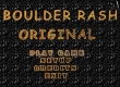 Boulder Rash Original
