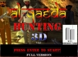 Al Qaeda Hunting 3D