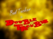 Bud Tucker in Double Trouble