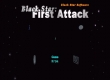 Black Star: First Attack