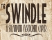 The Swindle -  