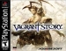 Xenogears, Vagrant Story   PSN